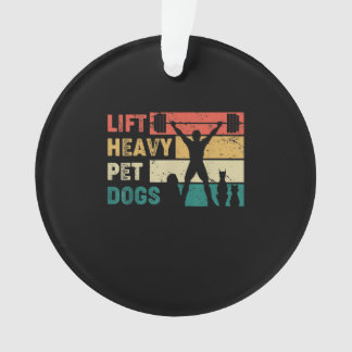 Vintage Lift Heavy Pet Dogs Funny Fitness Ornament