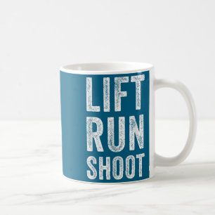 Vintage Lift Run Shoot - Fitness Motivational Gift Coffee Mug
