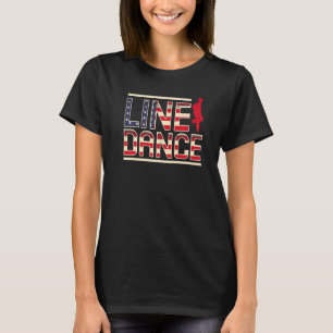 Vintage Line Dance Usa Flag Dance Country Line Dan T-Shirt