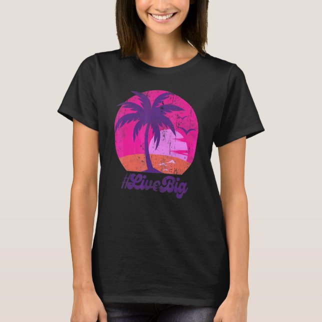 Vintage Live Big  Sunset Beach Retro  Tee (Front)