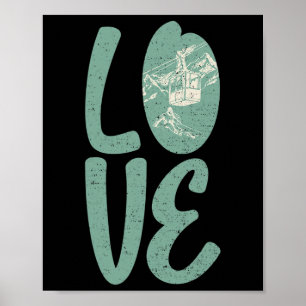 Vintage Love For Skiing T Shirt Ski Lift Snowboard Poster