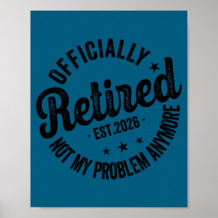 Vintage Ly Retired 2026 Funny Retirement 2026 Humo Poster