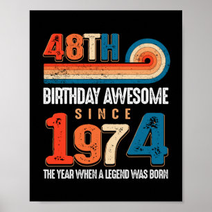Vintage Made In 1974 48th  Birthday The Legend Poster