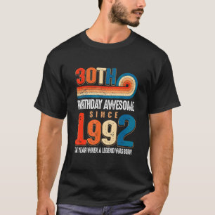 Vintage Made In 1992 30th Birthday The Legend Was  T-Shirt