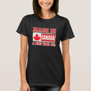 Vintage Made In Canada Long Time Ago Maple Leaf Ca T-Shirt