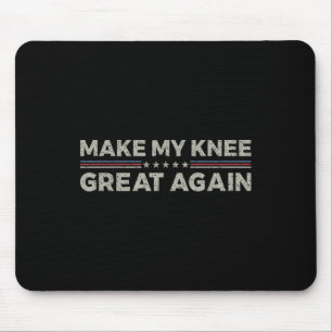 Vintage Make My Knee Great Again Funny Surgery Rec Mouse Pad