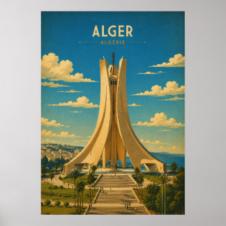 Vintage Maqam Echahid Poster - Algiers