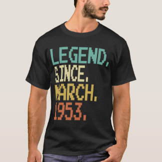 Vintage March 1953 Birthday  70 Years Old Made In  T-Shirt