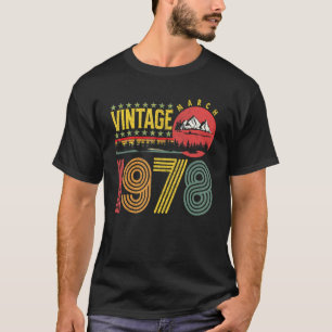 Vintage March 1978  44 Years Old Birthday 1 T-Shirt