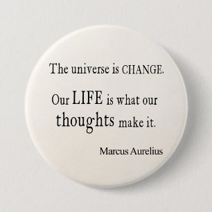 Vintage Marcus Aurelius Universe Change Life Quote 3 Inch Round Button