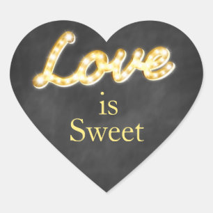 Vintage Marquee Lights Love is Sweet - chalkboard Heart Sticker