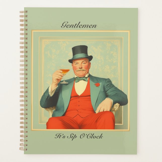 Vintage Martini Dandy - Gentlemen It's Sip O'Clock Planner (Front)