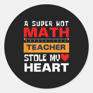 Vintage Math Saying Super Hot Teacher Heart Humor Classic Round Sticker