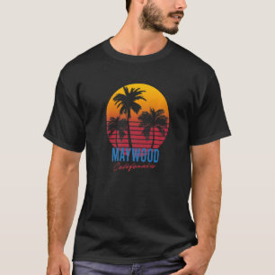 Vintage Maywood California Palm Trees Sunset CA Re T-Shirt