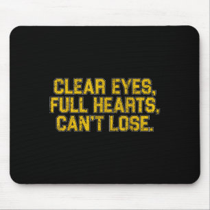 Vintage Meaning Clear Eyes Full Hearts Cant Lose F Mouse Pad