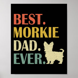 Vintage Mens Best Morkie Dog Dad Ever Fathers Day  Poster