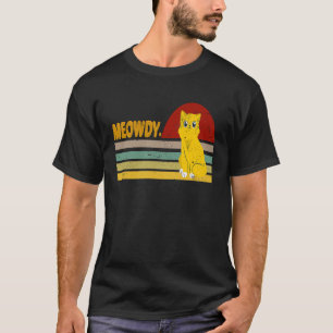 Vintage Meowdy Mashup Between Meow and Howdy Cat T-Shirt