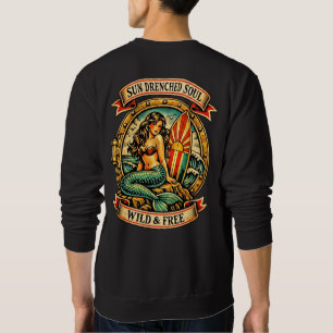 Vintage Mermaid Tattoo Art Sun Drenched Soul Wild Sweatshirt