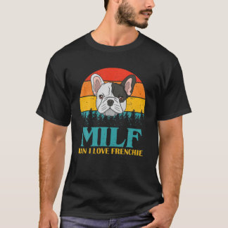 Vintage MILF Man I Love Frenchie Funny French Bull T-Shirt