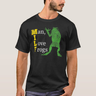 Vintage MILF Man I Love Frogs 1 T-Shirt
