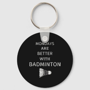 Vintage Mondays Are Better With Badminton Retro Ba Keychain