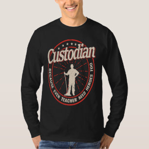 vintage mopping Custodian because Teacher need Her T-Shirt