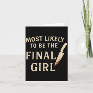 Vintage most likely to be the final girl for men card
