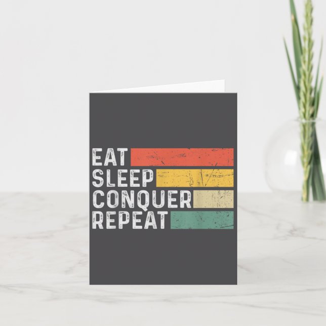 Vintage Motivational Funny Retro - Eat Sleep Conqu Card (Front)