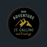 Vintage Mountain Climbing New Adventure Is Calling 2 Inch Round Button<br><div class="desc">Inspirational design for those who love to climb mountains, mountaineering, hiking or indoor rock climbing. Cool motivational merchandise for rock climber, hiker and anyone outdoorsy. Perfect for those who love adventure, outdoor activities in the wilderness. Great Christmas gift and birthday present for grandpa, father, dad, husband, boyfriend, uncle, friends and...</div>