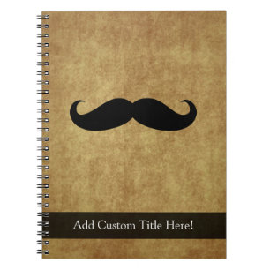 Vintage Moustache w/Custom Text Notebook
