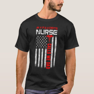 Vintage My Favorite Nurse Calls Me Dad Fathers Day T-Shirt