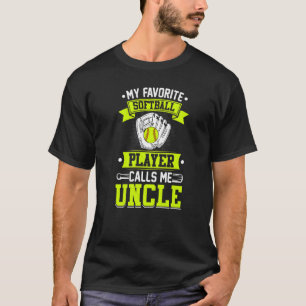Vintage My Favorite Softball Player Calls Me Uncle T-Shirt