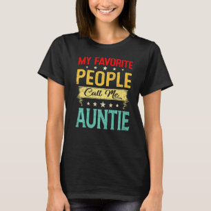 Vintage My Favourite People Call Me Auntie Mother' T-Shirt