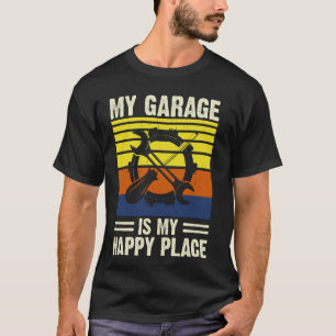 Vintage My Garage Is My Happy Place Mechanic T-Shirt