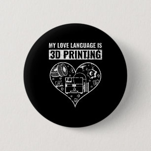Vintage my love-language is 3d printing 2 inch round button