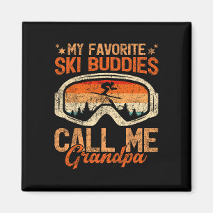 Vintage My Ski Buddies Call Me Grandpa Skiing Fath Magnet