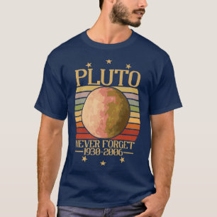 Vintage Never Forget Pluto Astronomy Planet Space  T-Shirt