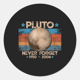 Vintage Never Forget Pluto Funny Retro Astronomy S Classic Round Sticker