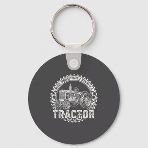 Vintage Never Underestimate A Man With A Tractor F Keychain