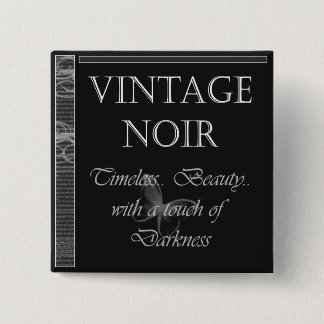 Vintage Noir Button