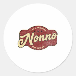 Vintage Nonno Like A Grandpa But Cooler - Italian  Classic Round Sticker