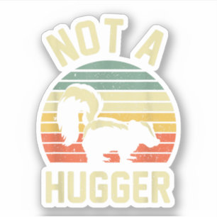 Vintage Not A Hugger