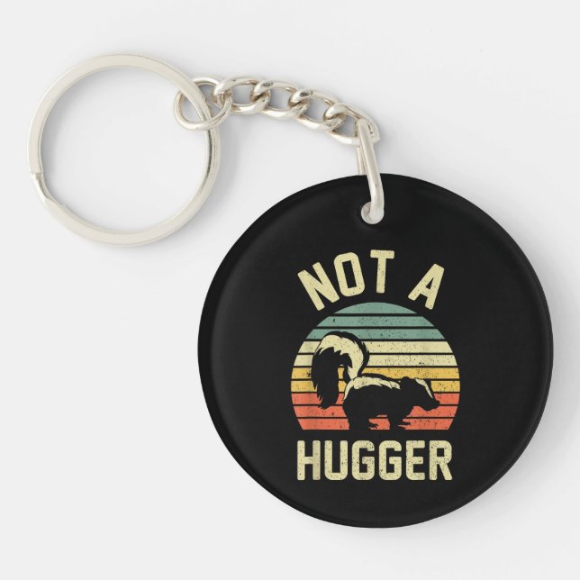Vintage Not A Hugger Keychain (Front)