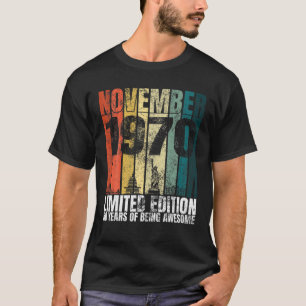 Vintage November 1970 Bday Gifts 50 Years Old 50Th T-Shirt