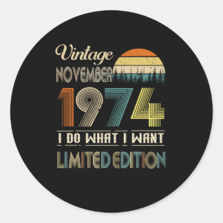 Vintage November 1974 What I Want Limited Edition Classic Round Sticker