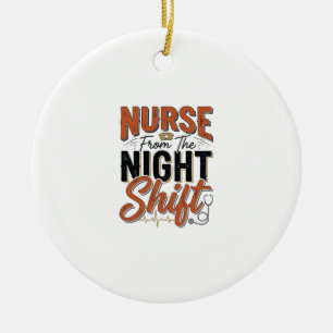 Vintage Nurse Night Shift Shirt Design_1 Ceramic Ornament