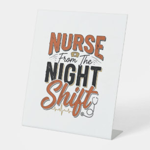 Vintage Nurse Night Shift Shirt Design_1 Pedestal Sign