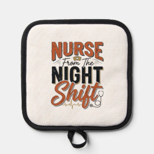Vintage Nurse Night Shift Shirt Design_1 Pot Holder