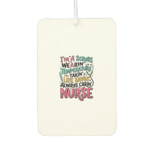 Vintage Nurse Scrubs Temperature Life Saving Shirt Air Freshener