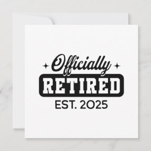 Vintage Officially Retired 2025 Funny Retirement Invitation